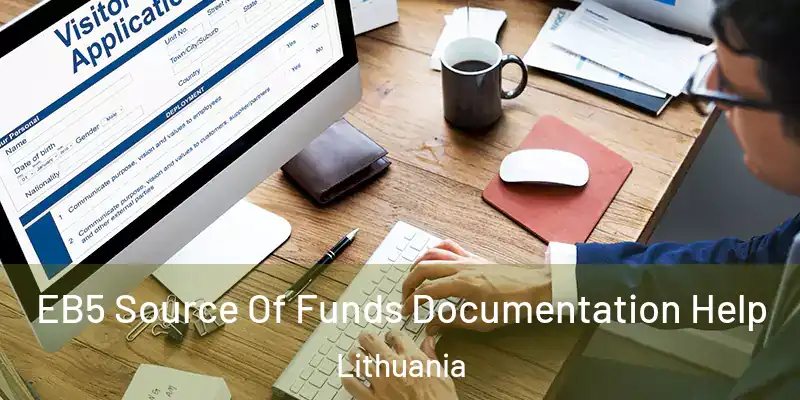  EB5 Source Of Funds Documentation Help Lithuania