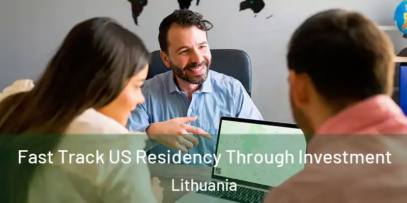  Fast Track US Residency Through Investment Lithuania