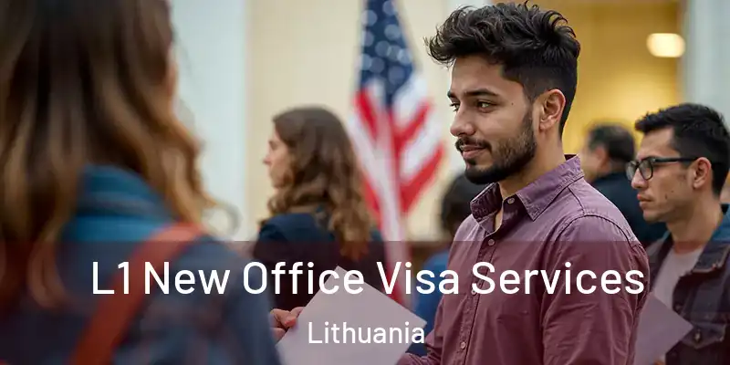  L1 New Office Visa Services Lithuania