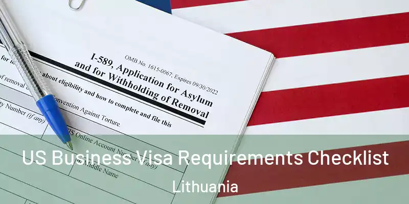  US Business Visa Requirements Checklist Lithuania