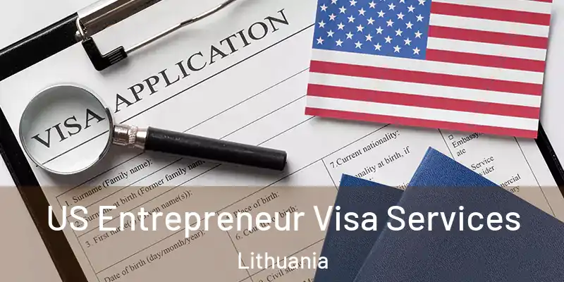  US Entrepreneur Visa Services Lithuania