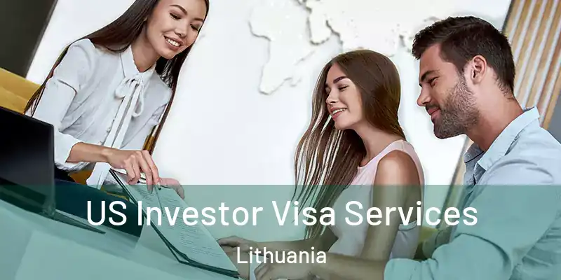  US Investor Visa Services Lithuania