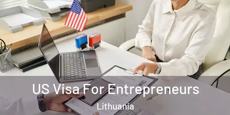  US Visa For Entrepreneurs Lithuania