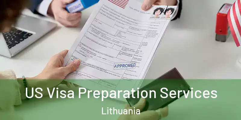  US Visa Preparation Services Lithuania