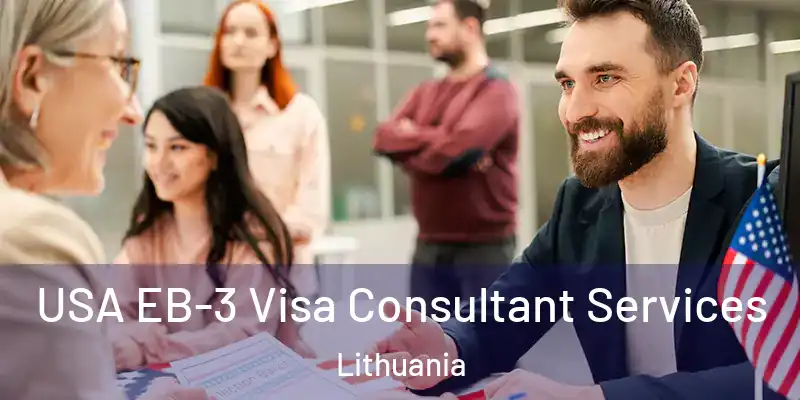  USA EB-3 Visa Consultant Services Lithuania
